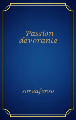 Passion dévorante