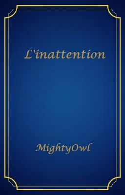 L'inattention