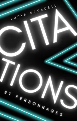 Citations et personnages