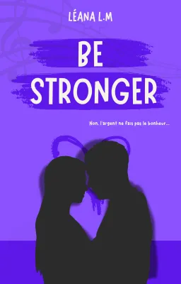 Be Stronger