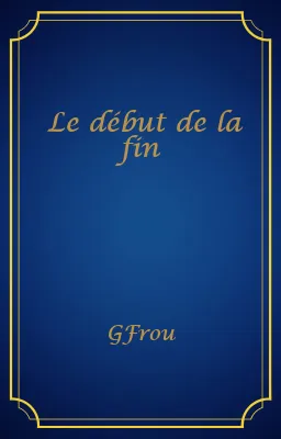 Le début de la fin