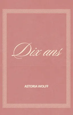 Dix ans