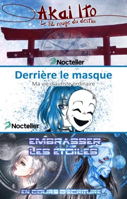 3 "premier" chapitres (🦊Akai ito + 🩵 Autisme + 🌟La trilogie des étoiles)