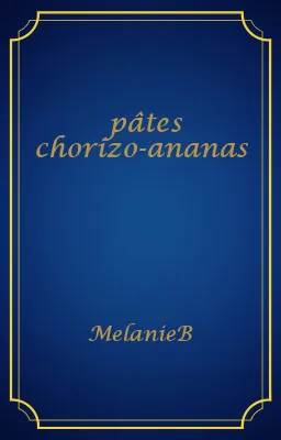 pâtes chorizo-ananas