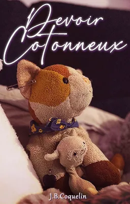• Devoir Cotonneux •