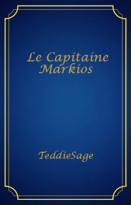 Le Capitaine Markios