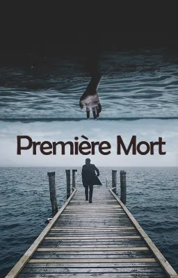 Première mort (chapitre 1)