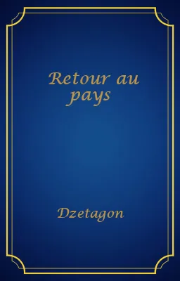 Retour au pays