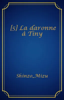 [5] La daronne à Tiny