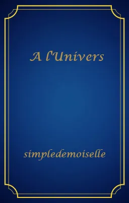 A l'Univers