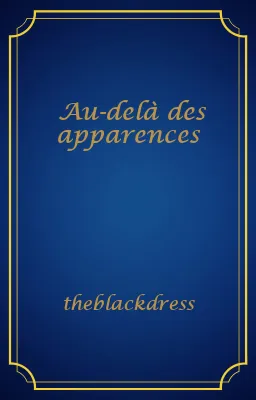 Au-delà des apparences