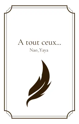 A tout ceux...
