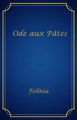Ode aux Pâtes
