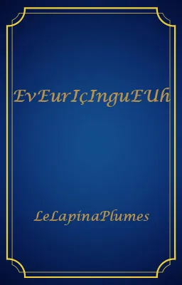 EvEurIçInguEUh