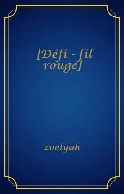 [Défi - fil rouge]