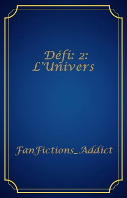 Défi: 2: L'Univers