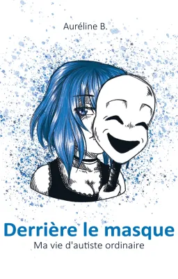 Concours "Derrière le masque" (🩵 Autisme)