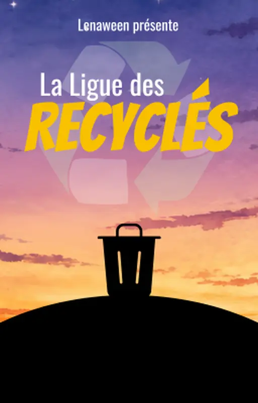 La Ligue des Recyclés
