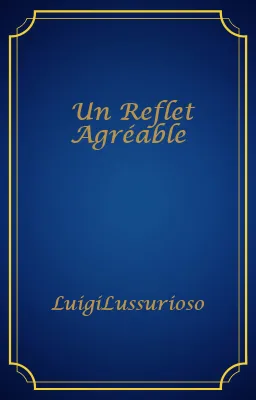 Un Reflet Agréable