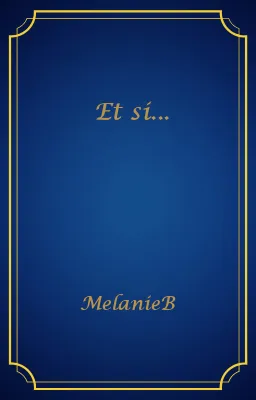 Et si...