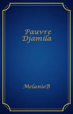 Pauvre Djamila