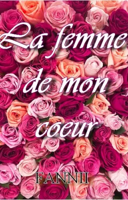 La femme de mon coeur