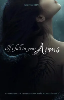 If i fall in your arms