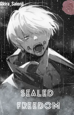 Sealed Freedom