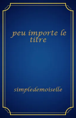 peu importe le titre