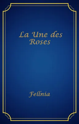 La Une des Roses