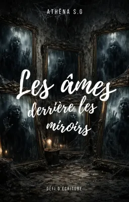 Les âmes derrière les miroirs