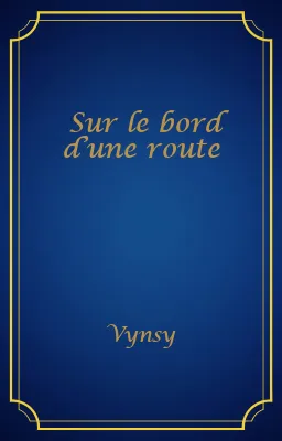 Sur le bord d’une route