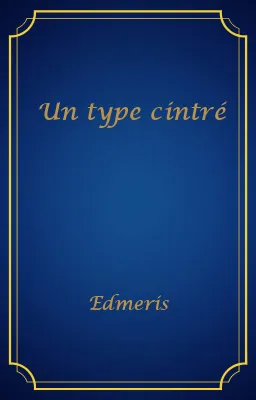 Un type cintré