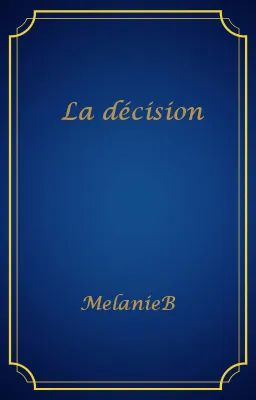 La décision