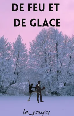 De feu et de glace