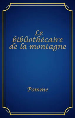 Le bibliothécaire de la montagne