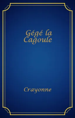 Gégé la Cagoule