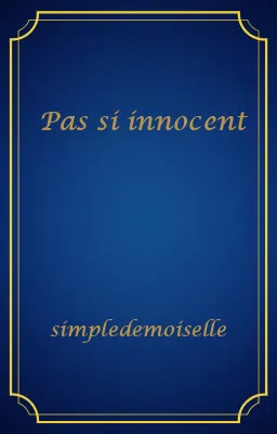 Pas si innocent