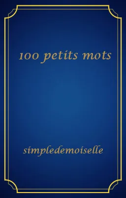 100 petits mots