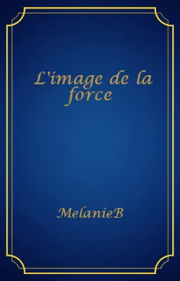 L'image de la force