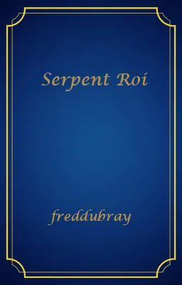 Serpent Roi