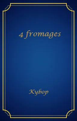 4 fromages