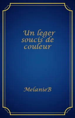 Un leger soucis de couleur