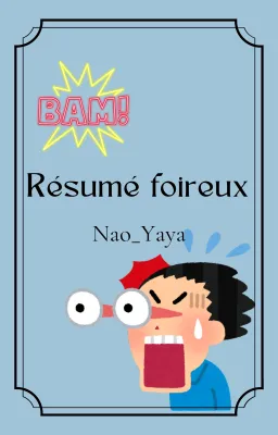 Résumé foireux