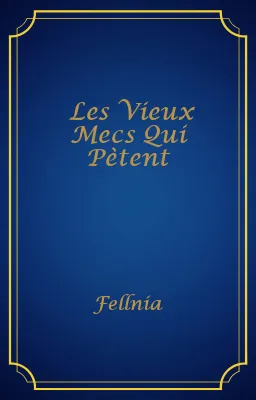 Les Vieux Mecs Qui Pètent