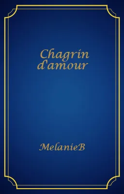 Chagrin d'amour