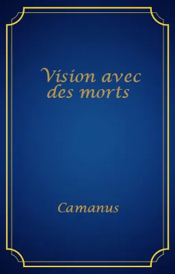 Vision avec des morts