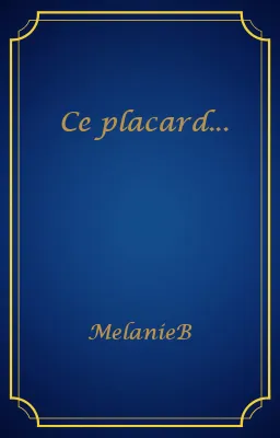 Ce placard...