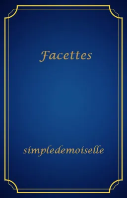 Facettes