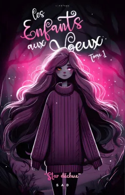 Les Enfants Aux Vœux Tome I Star Déchue